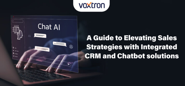 02_Voxtronme_A guide to elevating sales strategies by integrating crm with chatbot